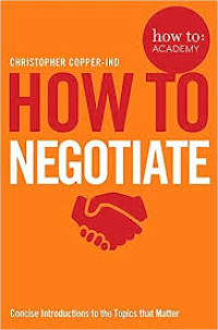 Image of How to: negotiate/ Christopher Copper Ind