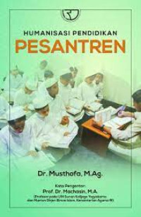 Image of Humanisasi pendidikan pesantren/Musthofa