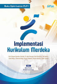 Image of Implementasi kurikulum merdeka/ Putri Cahyani Agustine, et.all