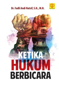 Image of Ketika hukum berbicara/Fadli Andi Natsif