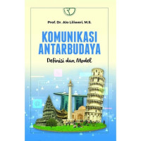 Image of Komunikasi antar budaya definisi dan model/ Alo Liliweri
