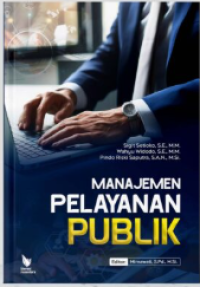 Image of Manajemen pelayanan publik / Sigit Setioko
