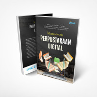 Image of Manajemen perpustakaan digital/Andi Asari, et.all