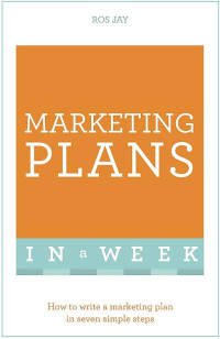 Image of Marketing plans in a week/ Ros Jay, John Sealey