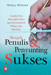 Image of Menjadi penulis & penyunting sukses/Wahyu Wibowo