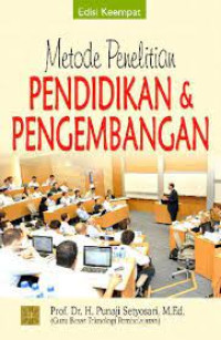 Image of Metode penelitian pendidikan dan pengembangan/Punaji Setyosari