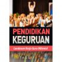 Image of Pendidikan keguruan:landasan kerja guru milenial/Tasrif