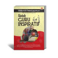 Image of Penelitian tindakan kelas : untuk guru inspiratif/ Indra Nanda
