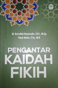 Image of Pengantar kaidah fikih/Amrullah Hayatudin