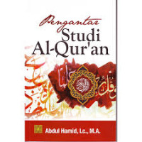 Image of Pengantar studi al-quran/Abdul Hamid
