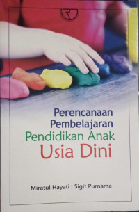 Image of Perencanaan pembelajaran pendidikan anak usia dini / Miratul Hayati