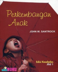 Image of Perkembangan anak jilid 1/ Jhon W.Santrock