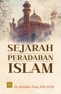 Image of Sejarah Peradaban Islam/ Ahmadin