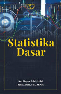 Image of Statistika dasar/ Nur Elisyah, Yulia Zahara
