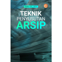 Image of Teknik penyusutan arsip/ Sattar