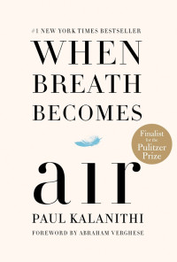 Image of When breath becomes air/ Paul  Kalanithi