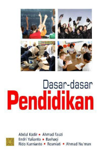 Image of Dasar-dasar pendidikan/Abdul Kadir