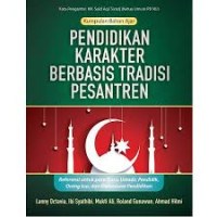 Image of Pendidikan karakter berbasis tradisi pesantren/Lanny Octavia Et.All