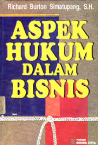 Image of Aspek hukum dalam bisnis/ Richad Burton Simatupang
