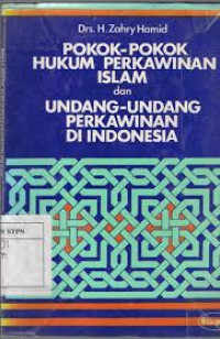 Image of Pokok-pokok hukum perkawinan Islam dan undang-undang perkawinan di Indonesia/ Zahry Hamid