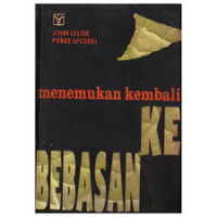 Image of Menemukan Kembali Kebebasan/John Lester Dan Pierre Spoerri