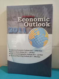 Image of Indonesia Economic Outlook 2011/Fakultas Ekonomi Ui