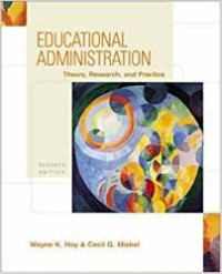 Image of Educational administration:theoryresearch and practice / Wayne K.Hoy;Cecil G.Miskel