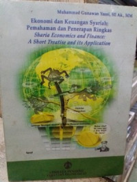 Image of Ekonomi dan keuangan syariah:Pemahaman & penerapan ringkas / Muhammad Gunawan Yasni