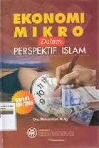 Image of Ekonomi mikro dalam perspektif islam / Muhammad