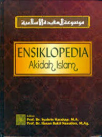 Image of Ensiklopedia akidah islam/Editor: Syahrin Harahap-Hasan Bakti Nasution