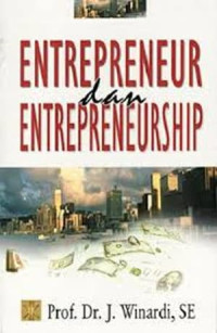 Image of Entrepreneur dan entrepreneurship/J.Winardi