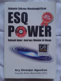 Image of Rahasia sukses membangkitkan ESQ Power:sebuah inner journey melalui Al-Ihsan/ Ary Ginanjar Agustian