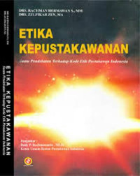 Image of Etika Kepustakawanan:Suatu Pendekatan Terhadap Kode Etik Pustakawan Indonesia/