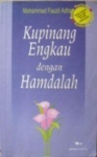 Image of Kupinang engkau dengan hamdalah/ Mohammad Fauzil Adhim