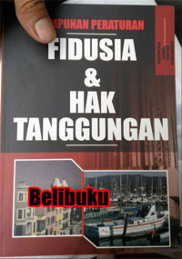 Image of Himpunan peraturan perundang-undangan jaminan fidusia & hak tanggungan/ Yudha Pandhu