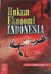 Image of Hukum ekonomi indonesia/Sri Redjeki Hartono