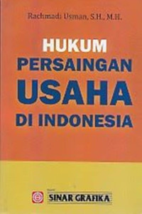 Image of Hukum persaingan usaha di Indonesia/Rachmadi Usman