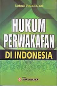 Image of Hukum perwakafan di Indonesia / Rachmadi Usman