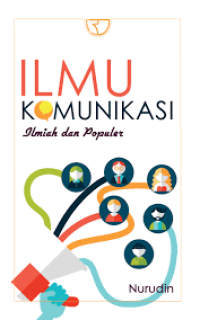 Image of Ilmu komunikasi:ilmiah dan populer/Nuruddin