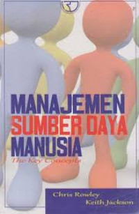 Image of Manajemen Sumber Daya Manusia The Key Concepts/