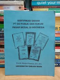 Image of Sertifikasi saham PT go public dan hukum pasar modal di indonesia/Nindyo Pramono
