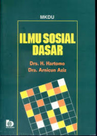 Image of Ilmu Sosial Dasar / Hartomo & Arnicum Aziz