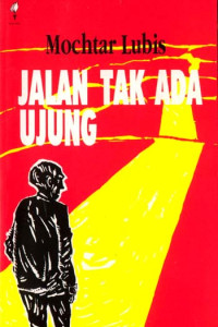 Image of Jalan tak ada ujung/ Mochtar Lubis