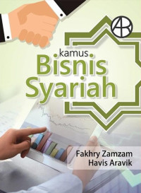 Image of Kamus bisnis syariah/ Fakhry Zamzam;Havis Aravik