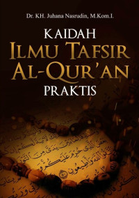Image of Kaidah ilmu tafsir al quran praktis/ Juhana Nasrudin