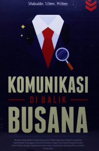 Image of Komunikasi di balik busana/ Sihabuddin