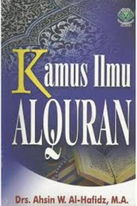 Image of Kamus ilmu alquran/ Ahsin W.Al-Hafidz