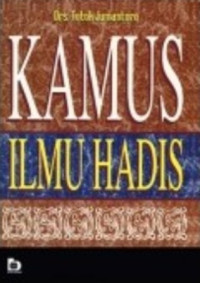 Image of Kamus Ilmu Hadis / Totok Jumantoro