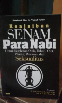 Image of Keajaiban senam para nabi:untuk kesehatan otak tubuh otot dan seksualitas / Bukhori Abu A.Yusuf Amin