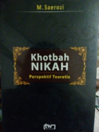 Image of Khotbah nikah perspektif teoretis/M.Saerozi